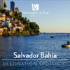 Brazil Destination Spotlight - Salvador Bahia Brazil Destination Spotlight - Salvador Bahia