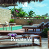 Private Villas Private Villas