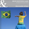 Brazil Quick Family Guide Brazil Quick Family Guide